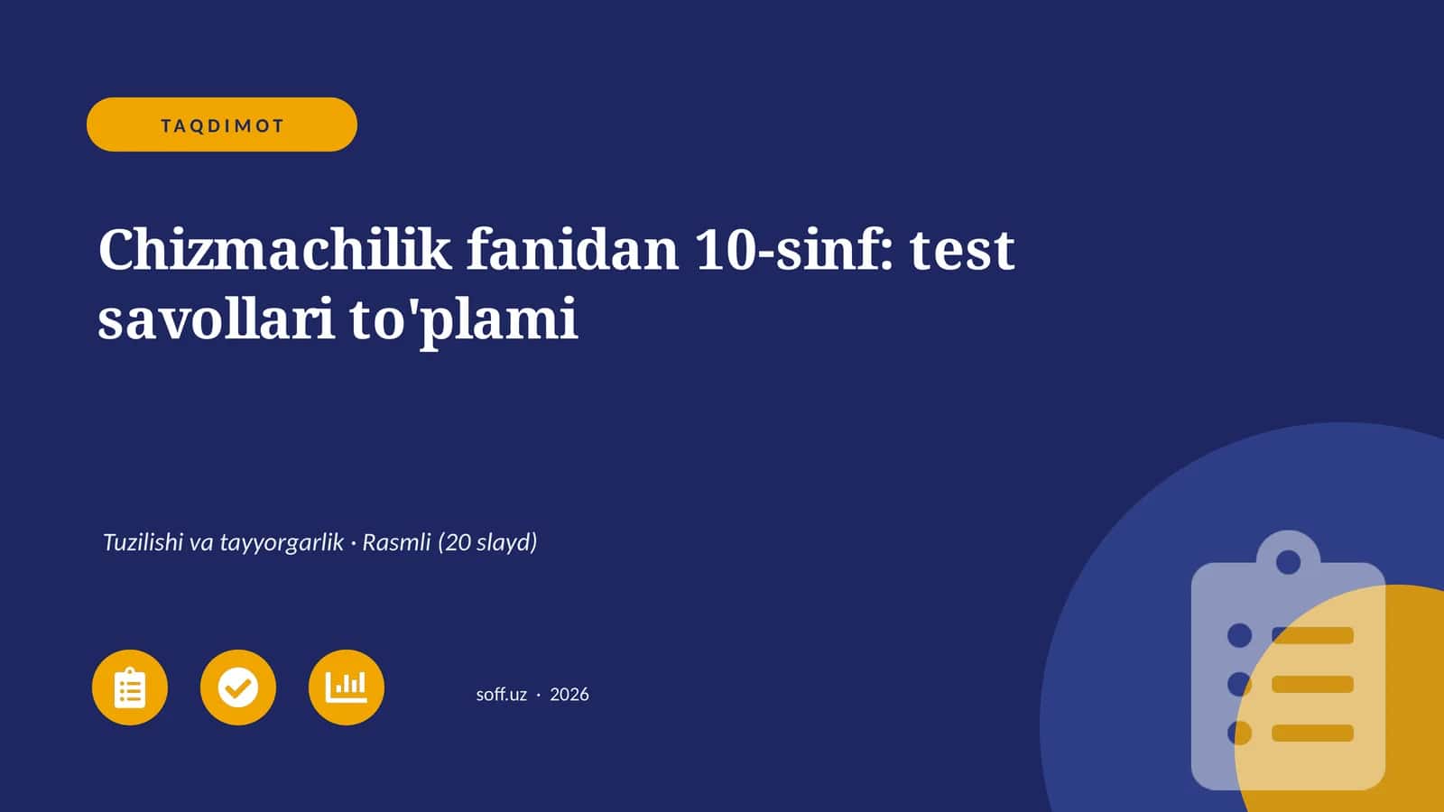 Chizmachilik fanidan 10-sinf: test savollari to'plami 1