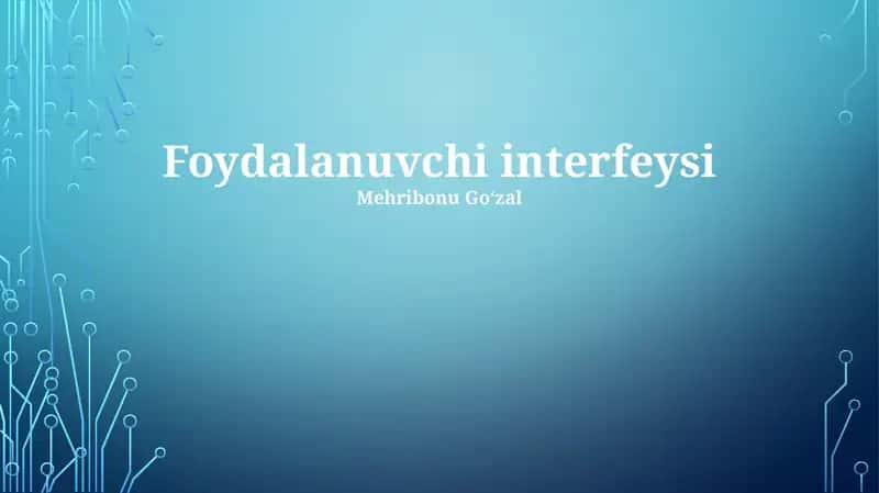 Foydalanuvchi interfeysi 1
