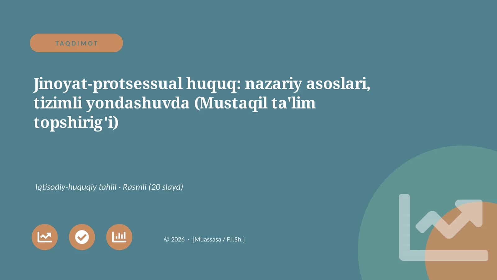 Jinoyat-protsessual huquq: nazariy asoslari, tizimli yondashuvda (Mustaqil ta'lim topshirig'i) 1