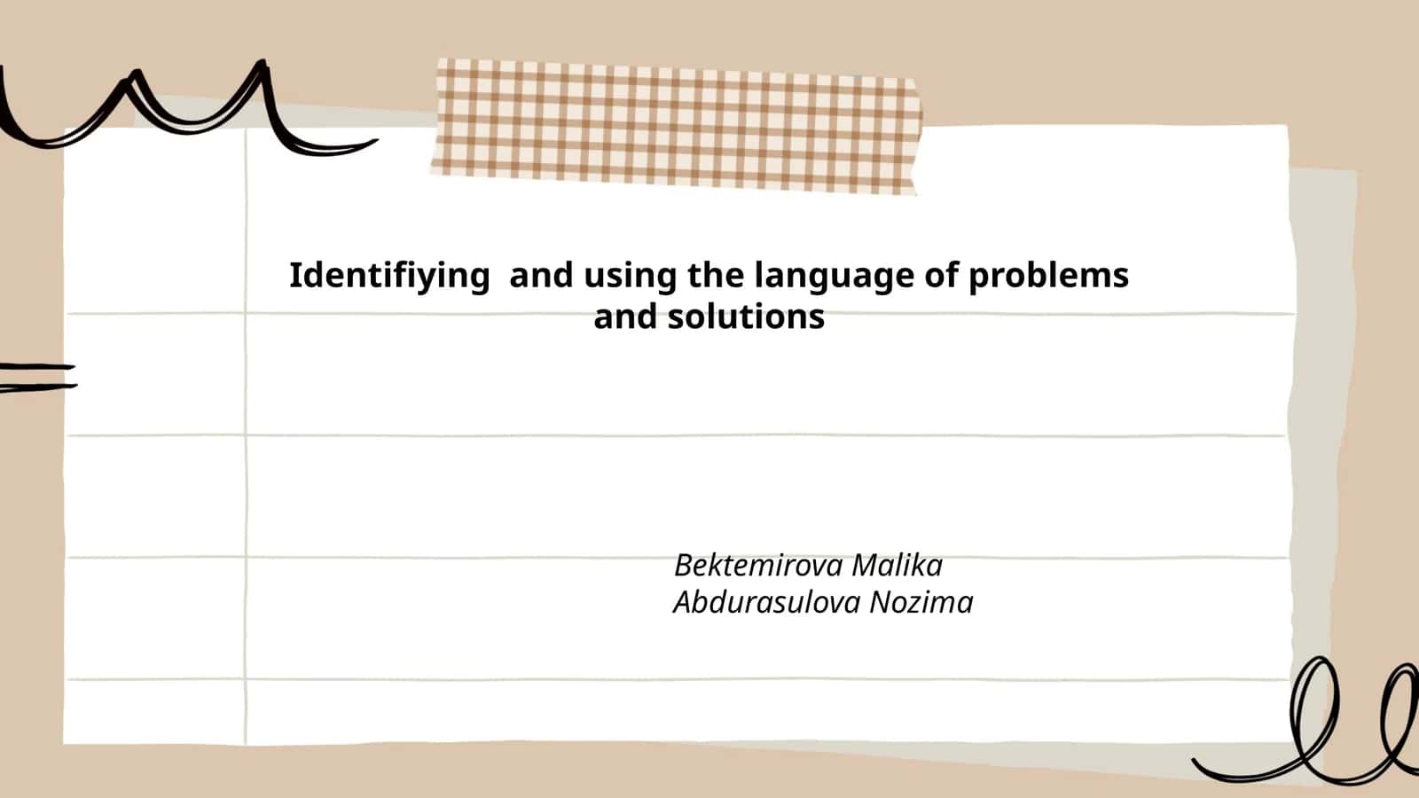 Identifiying and using the language of problems and solutions 1