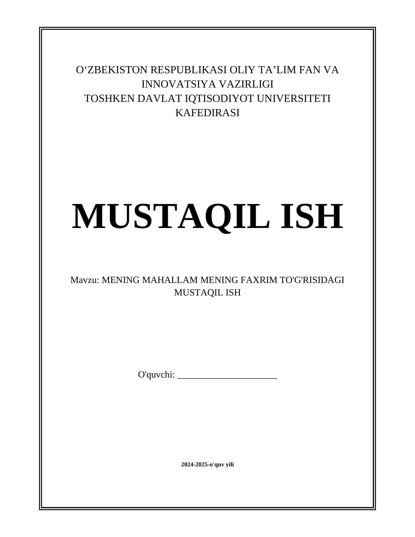 MENING MAHALLAM MENING FAXRIM TO'G'RISIDAGI MUSTAQIL ISH 1