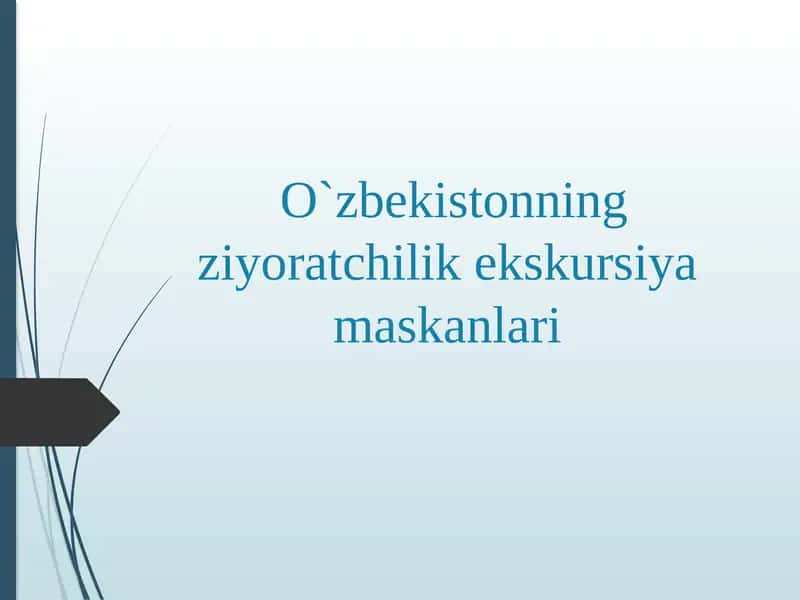 O`zbekistonning ziyoratchilik ekskursiyalar maskanlari 1