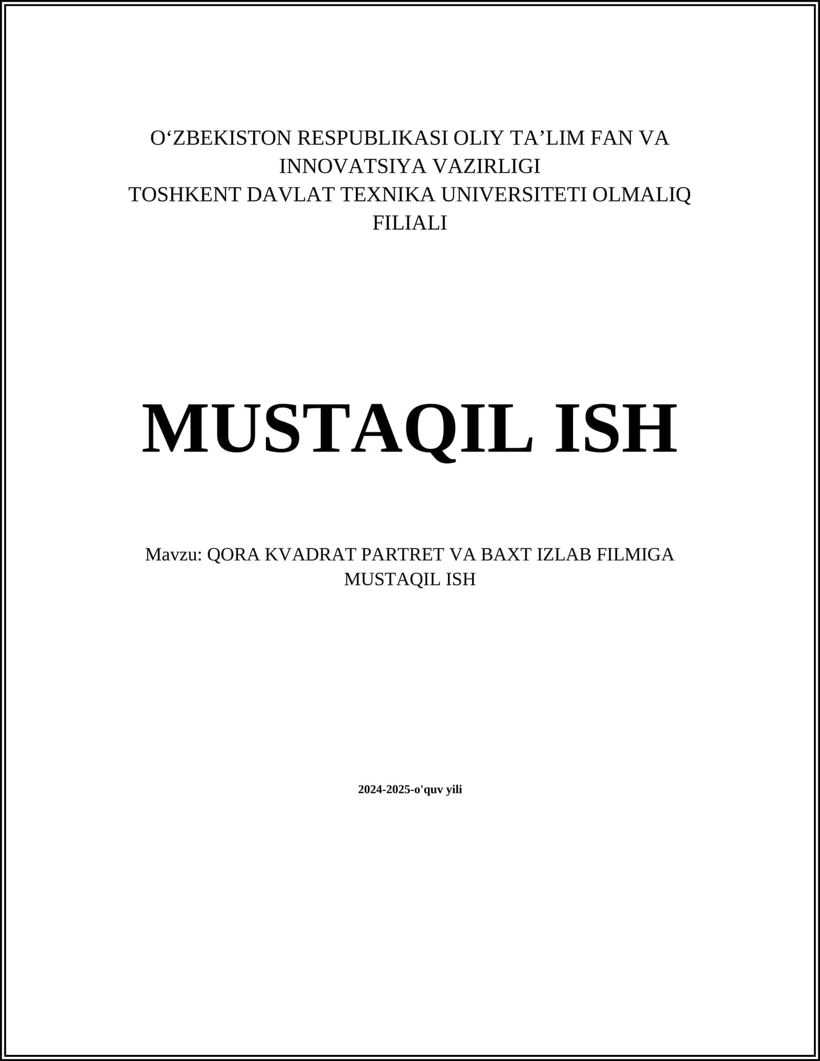 QORA KVADRAT PARTRET VA BAXT IZLAB FILMIGA MUSTAQIL ISH 1