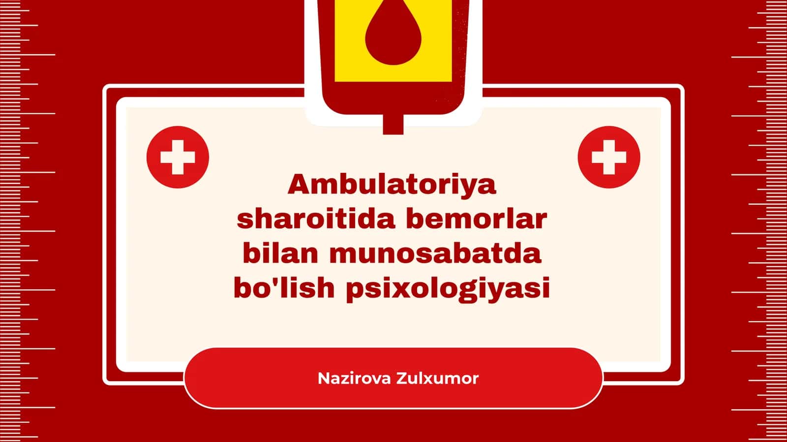 Ambulatoriya sharoitida bemorlar bilan munosabatda bo'lish psixologiyasi 1