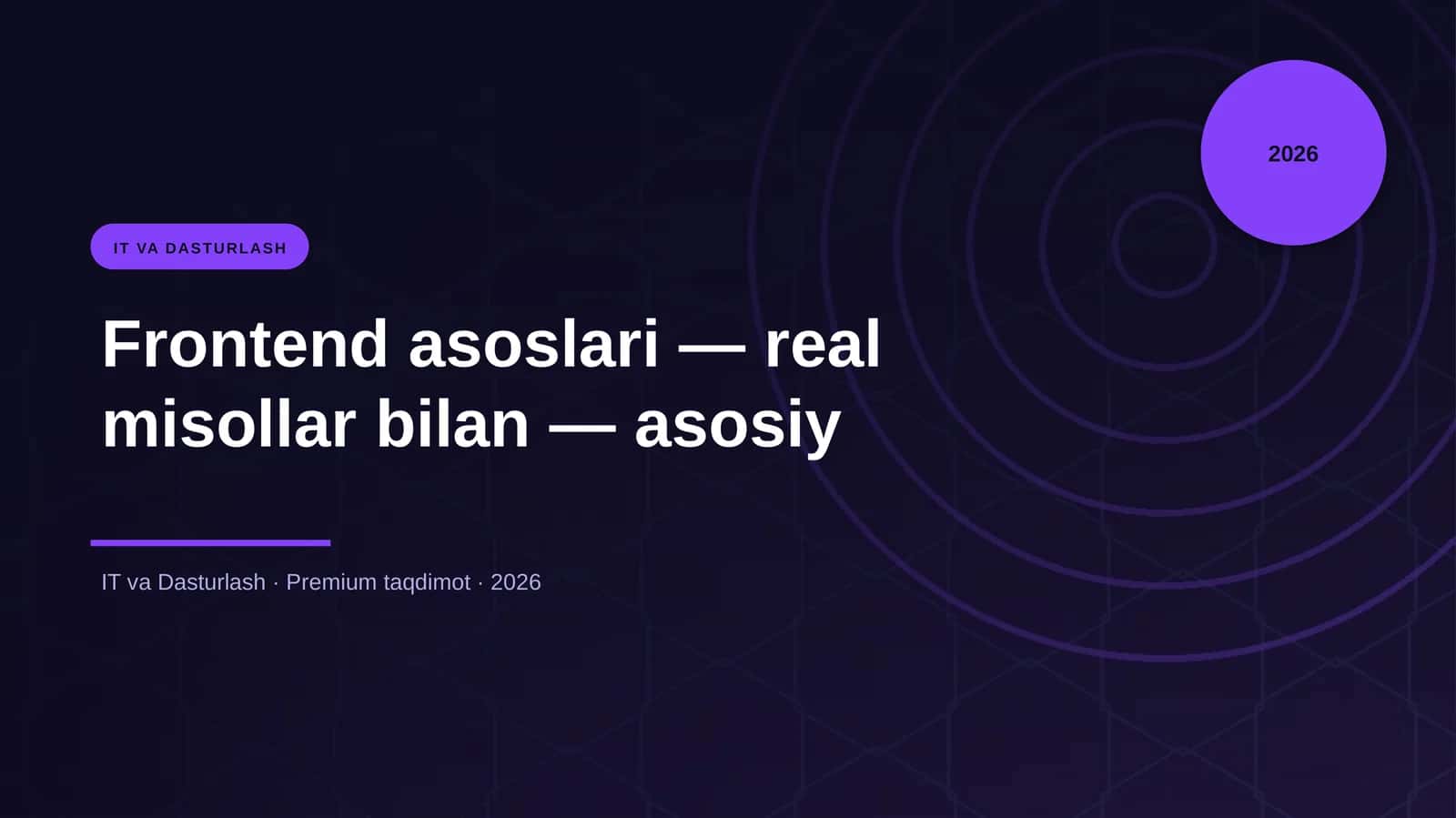 Frontend asoslari — real misollar bilan — asosiy 1