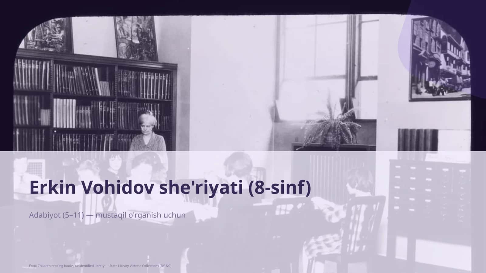 Erkin Vohidov she'riyati (8-sinf) 1