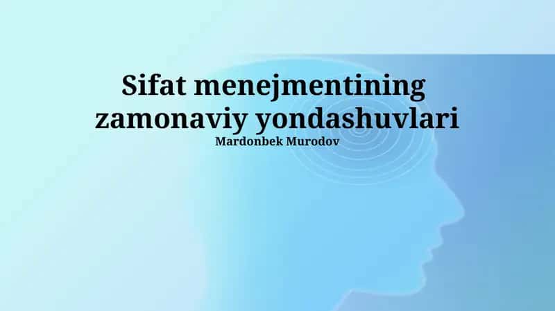 Sifat menejmentining zamonaviy yondashuvlari 1