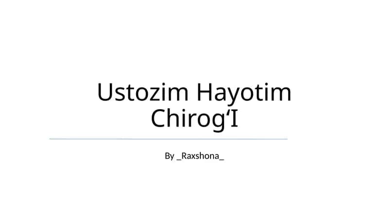 Ustozim Hayotim ChirogʻI 1