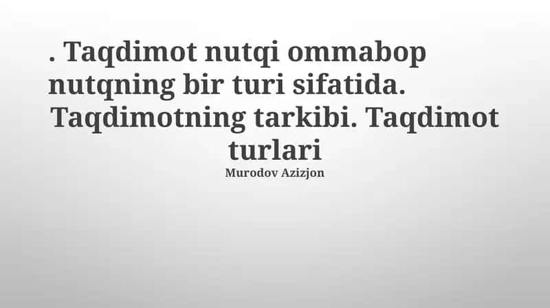 Taqdimotning tarkibi. Taqdimot turlari 1