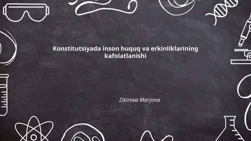Konstitutsiyada inson huquq va erkinliklarining kafolatlanishi 1