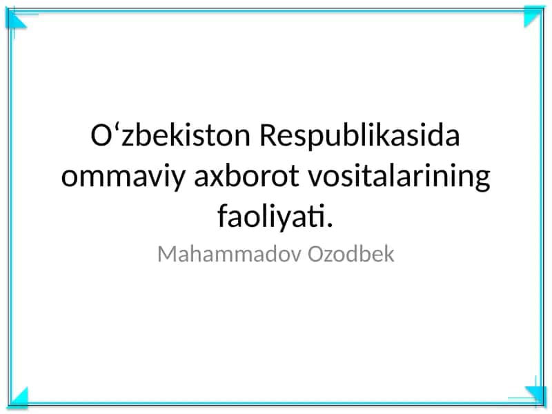 Ommaviy axborot vositalarining faoliyati 1