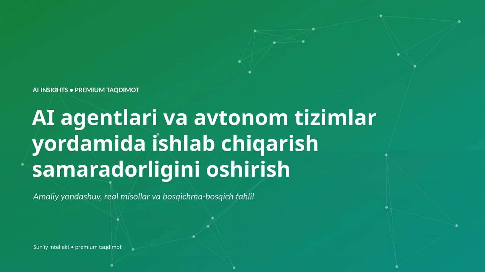 AI INSIGHTS • PREMIUM TAQDIMOT 1
