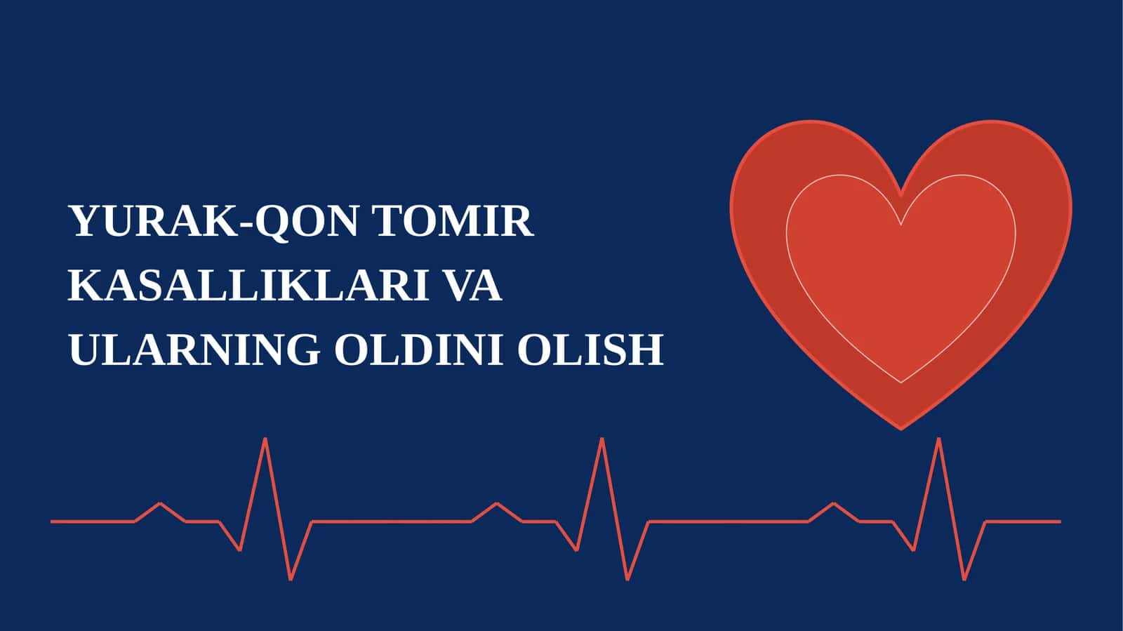 YURAK-QON TOMIR KASALLIKLARI VA ULARNING OLDINI OLISH 1
