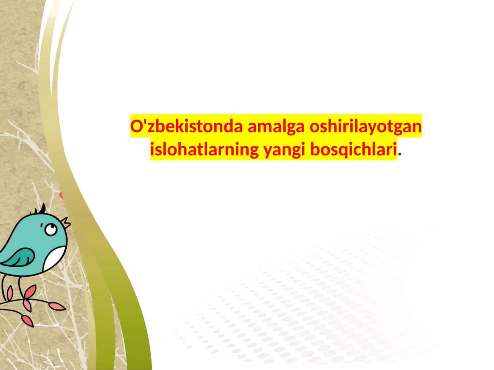 O'zbekistonda amalga oshirilayotgan islohatlar 1