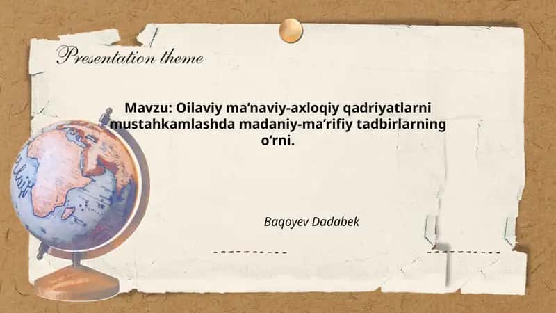 Oilaviy ma’naviy-axloqiy qadriyatlarni mustahkamlashda madaniy-ma’rifiy tadbirlarning o‘rni 1