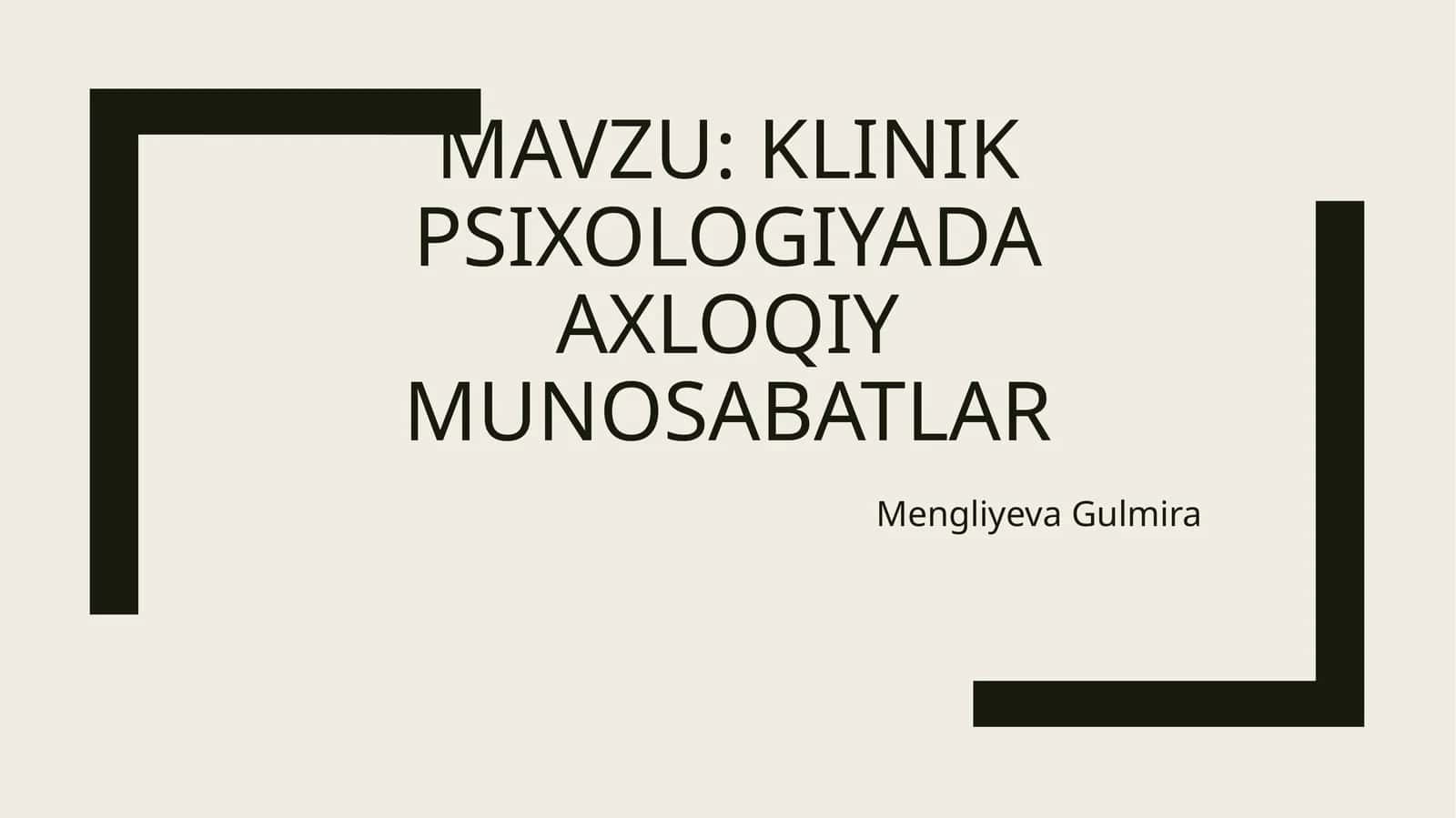 Klinik psixologiyada axloqiy munosabatlar 1