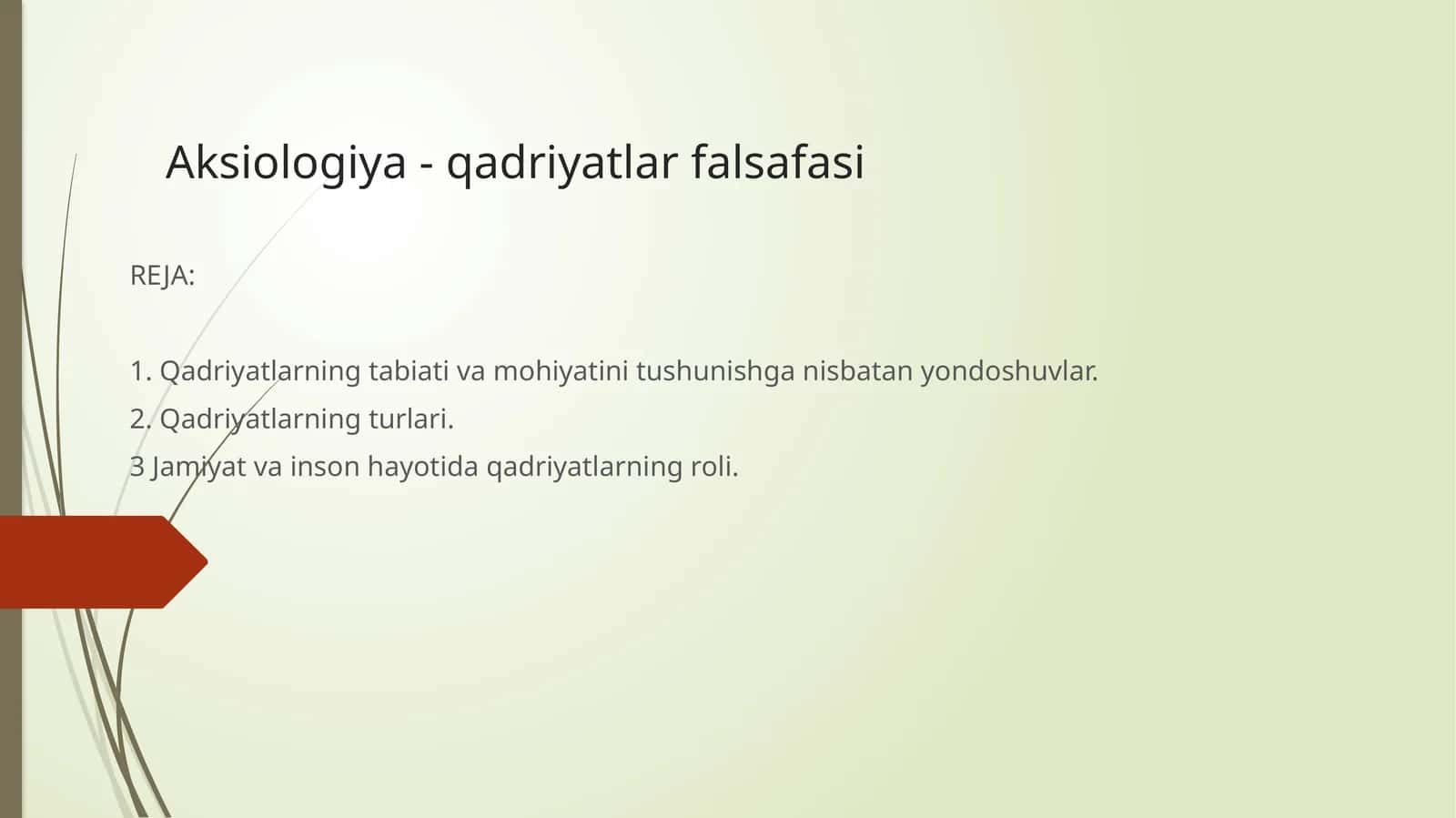 Aksiologiya - qadriyatlar falsafasi 1