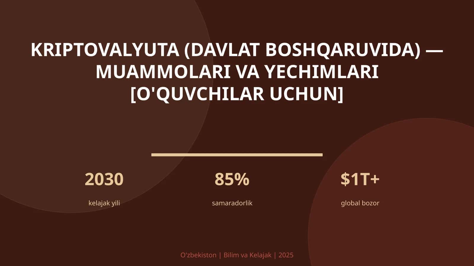 Kriptovalyuta (davlat boshqaruvida) — muammolari va yechimlari [o'quvchilar uchun] 1