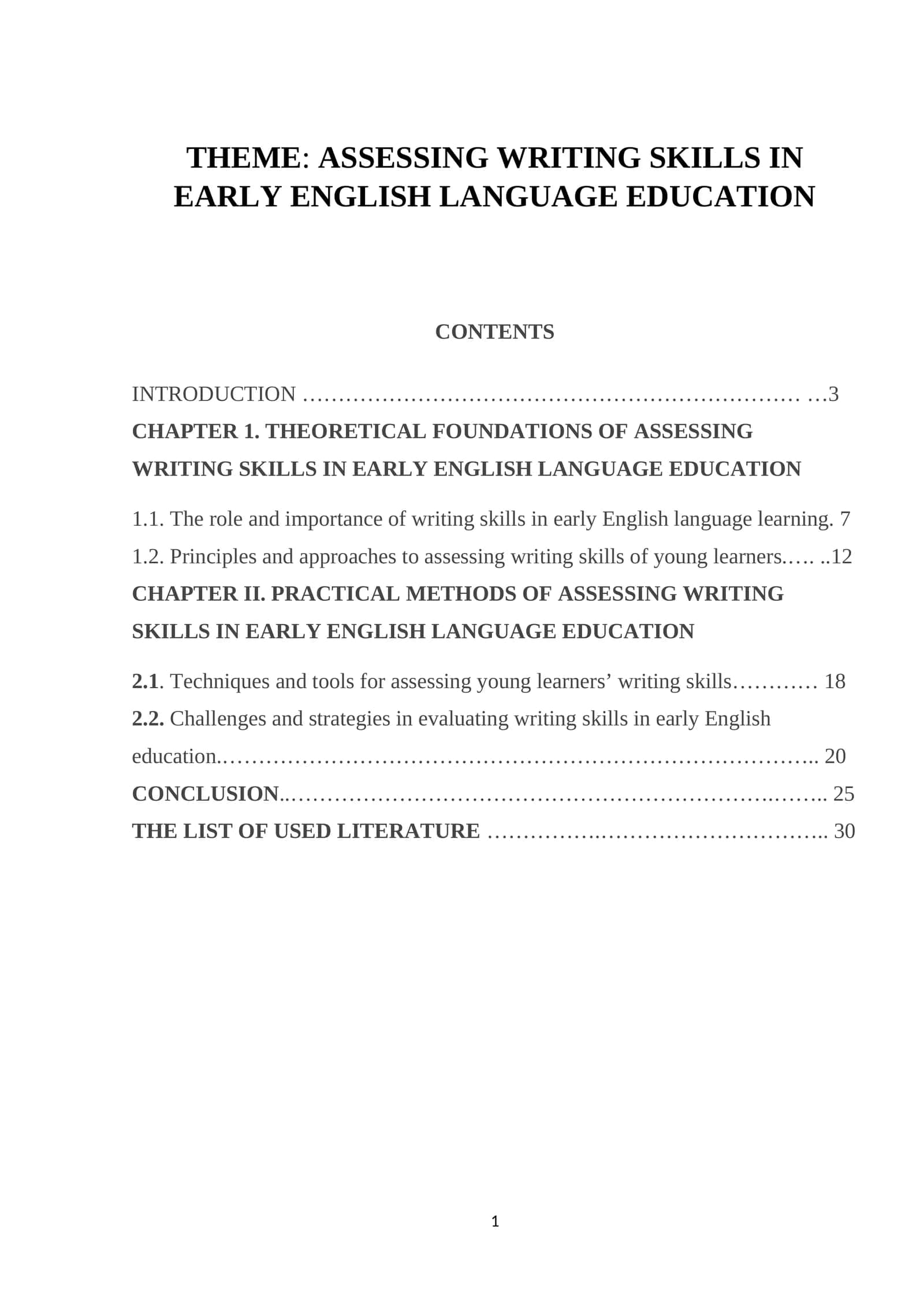 ASSESSING WRITING SKILLS IN EARLY ENGLISH LANGUAGE EDUCATION 1