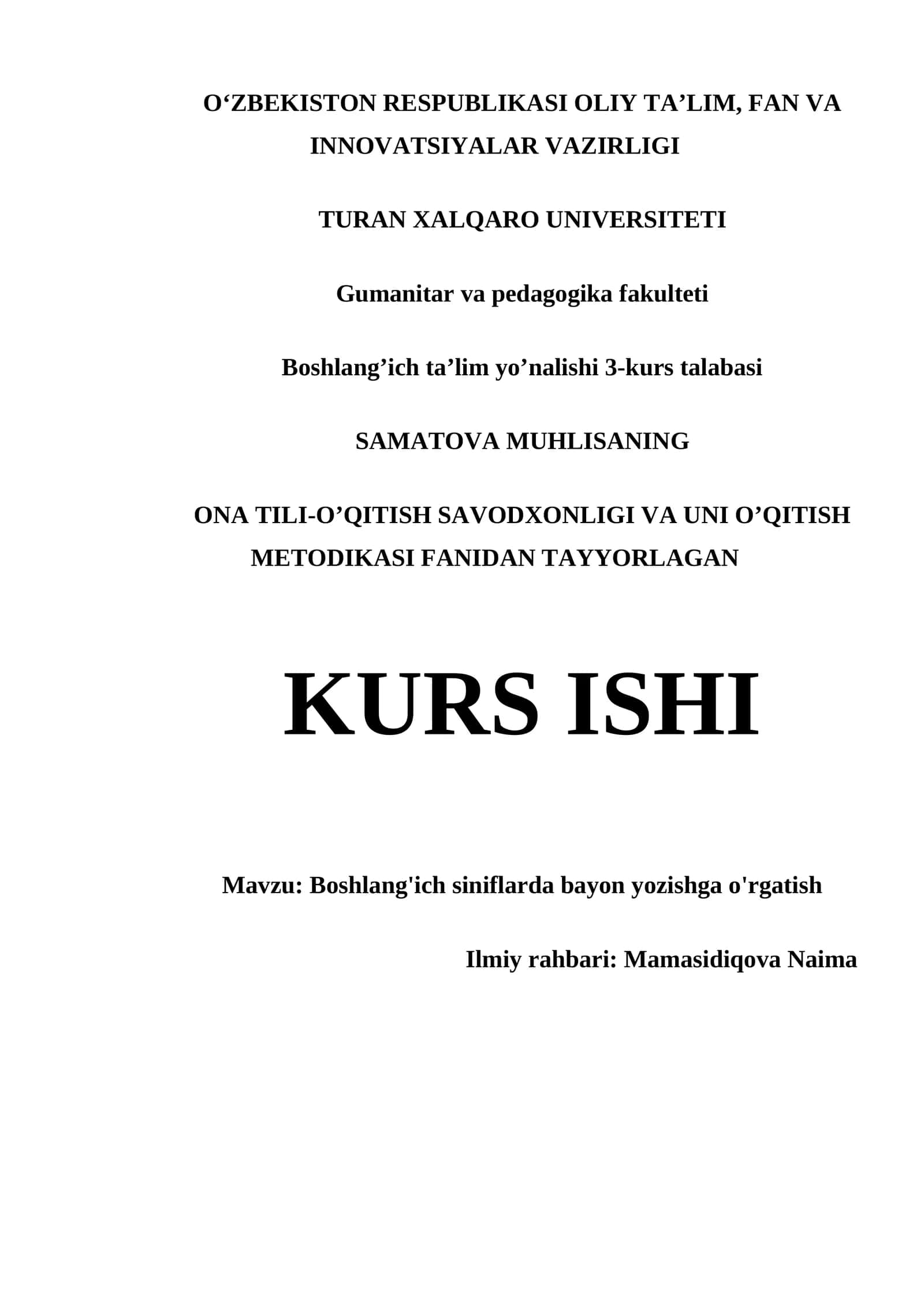 ONA TILI-O’QITISH SAVODXONLIGI VA UNI O’QITISH METODIKASI FANIDAN TAYYORLAGAN KURS ISHI 1