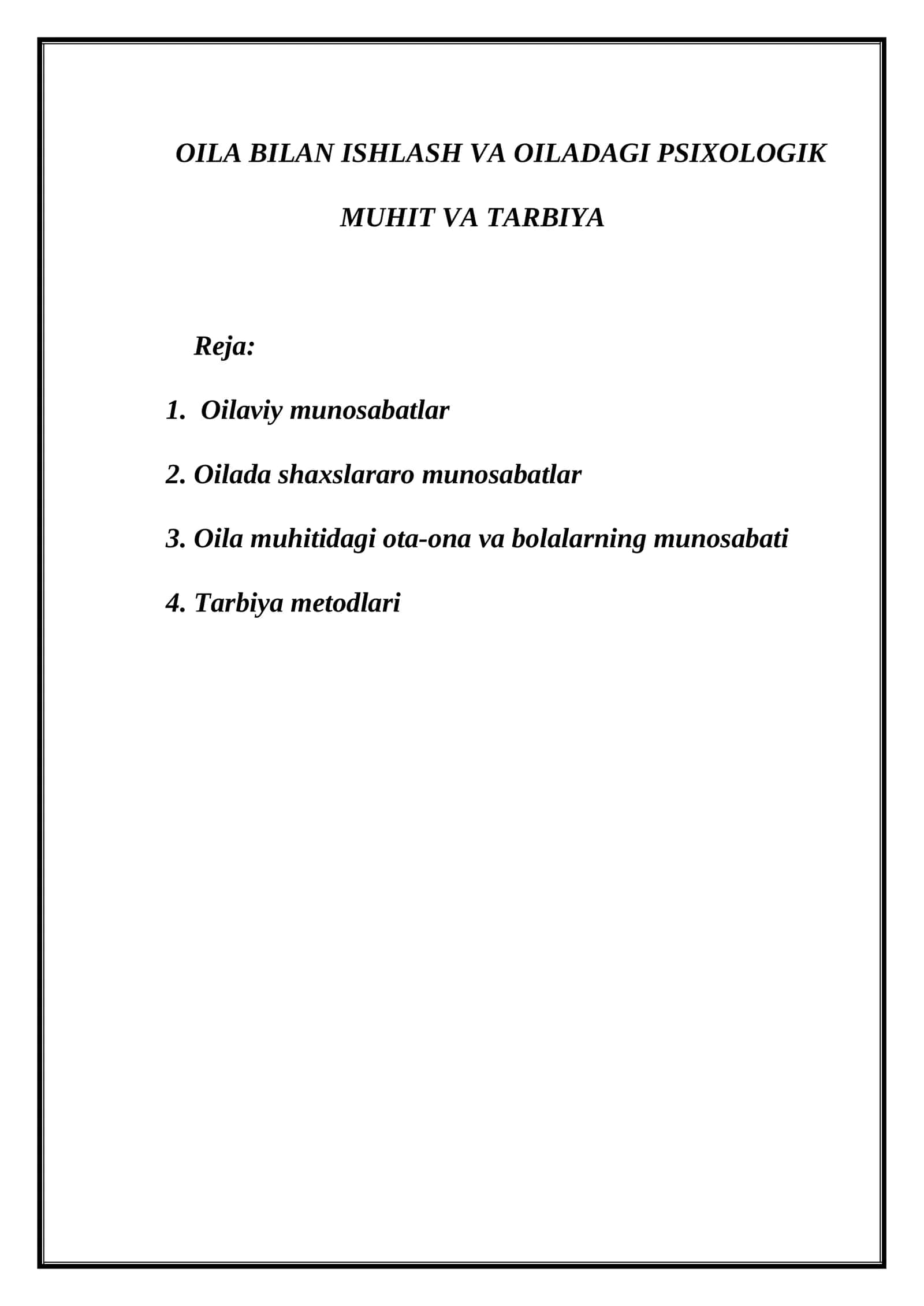 OILA BILAN ISHLASH VA OILADAGI PSIXOLOGIK MUHIT VA TARBIYA 1