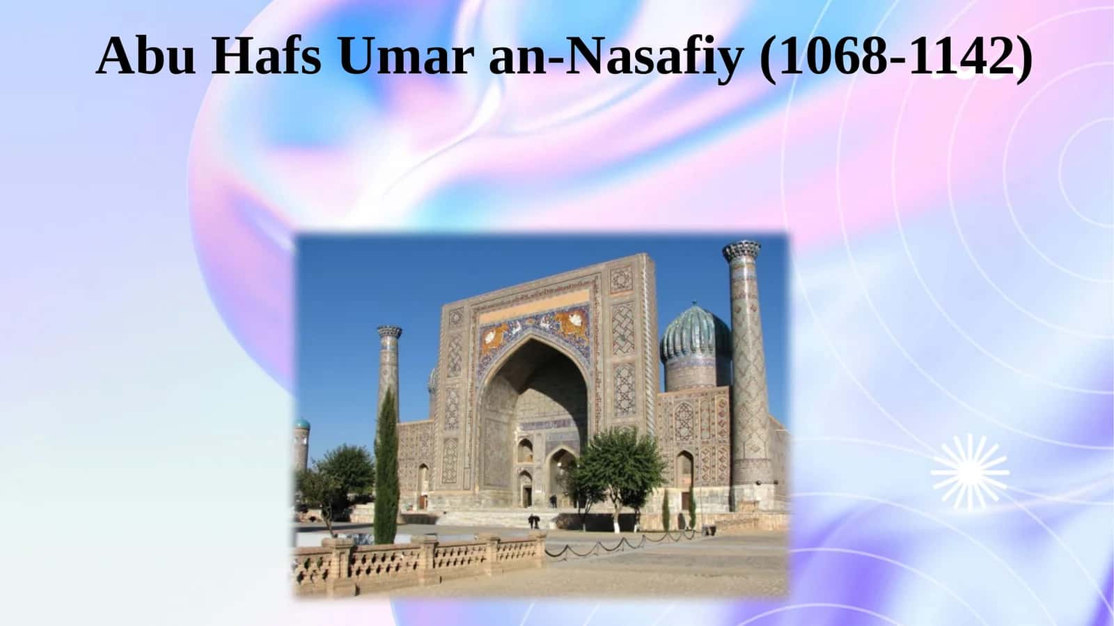 AbuHafsUmar an-Nasafiy(1068-1142) 1