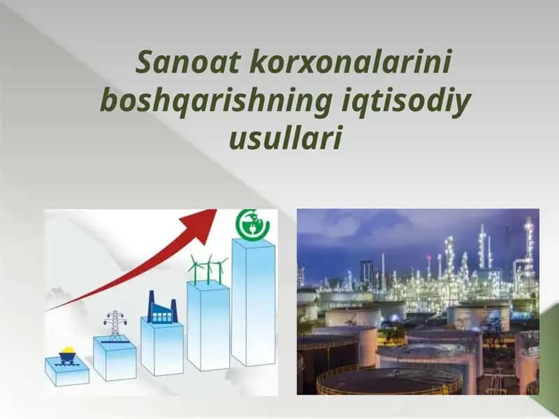 Sanoatkorxonalarini boshqarishning iqtisodiy usullari 1