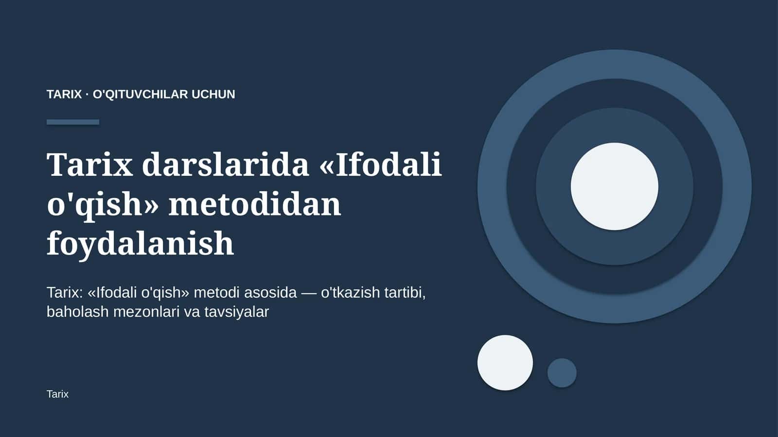 tarix darslarida ifodali o'qish metodidan foydalanish 7068 1