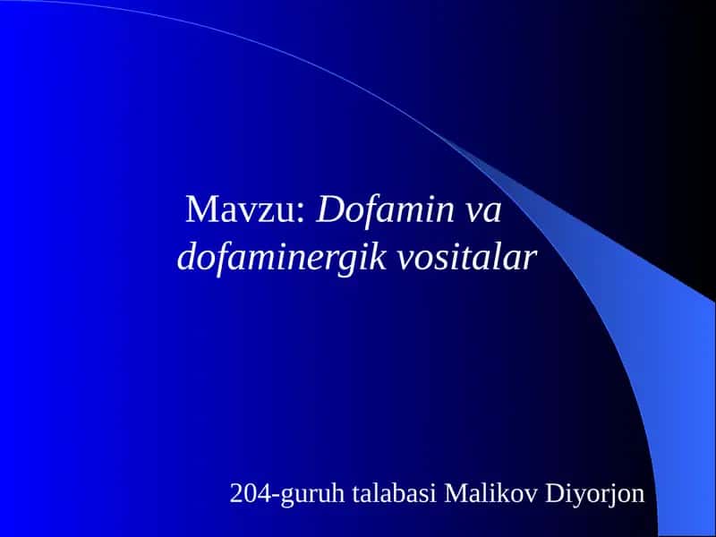 Dofamin va dofaminergik vositalar 1