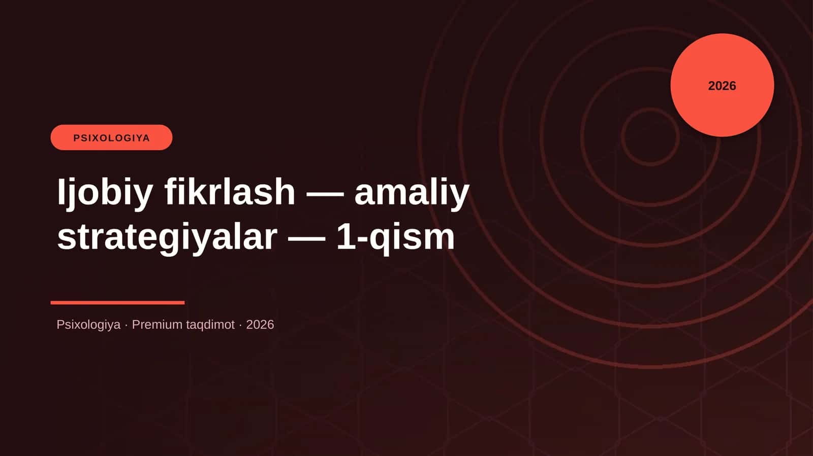Ijobiy fikrlash — amaliy strategiyalar — 1-qism 1