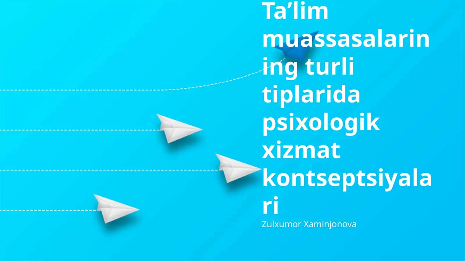 Ta’lim muassasalarining turli tiplarida psixologik xizmat kontseptsiyalari 1