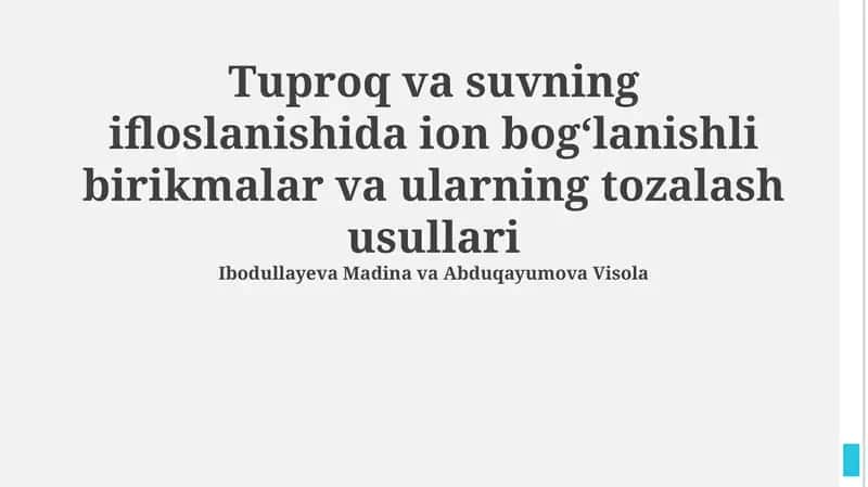 Tuproq va suvning ifloslanishida ion bogʻlanishli birikmalar va ularning tozalash usullari 1