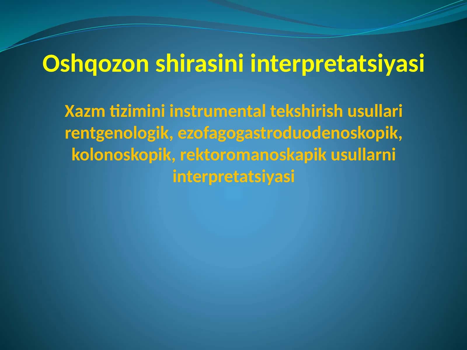 Oshqozon shirasini interpretatsiyasi 1