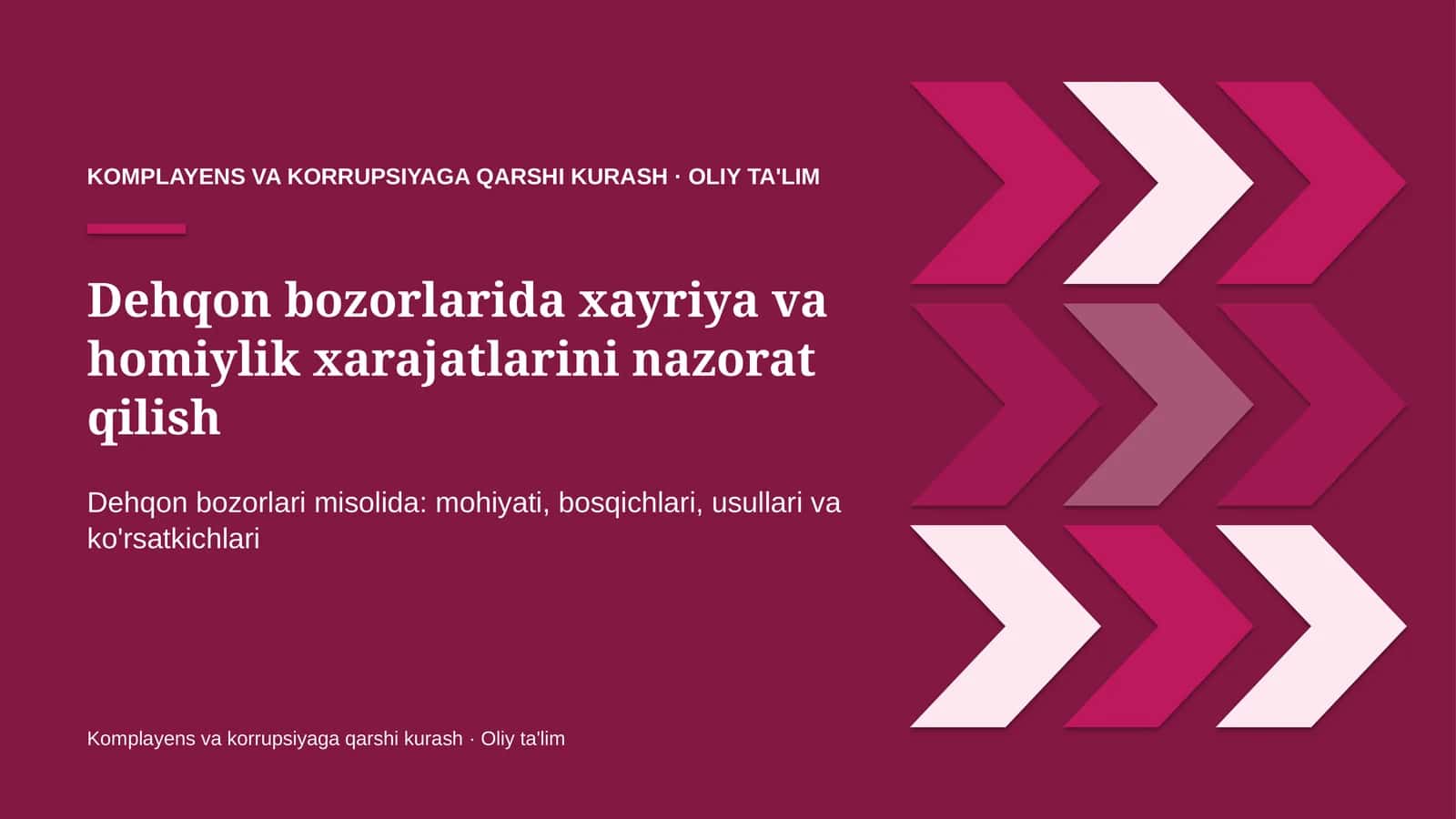 Komplayens va korrupsiyaga qarshi kurash · Oliy ta'lim 1