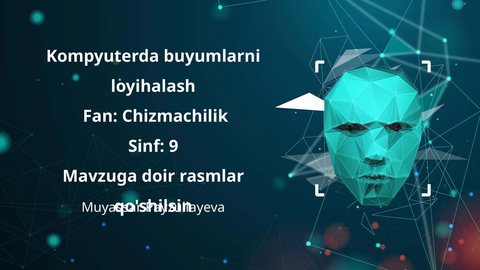 Kompyuterda buyumlarni loyihalash 1