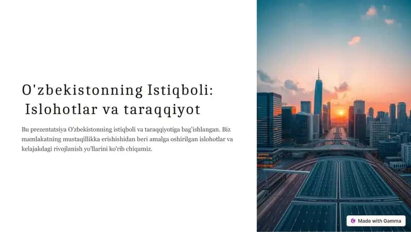 O'zbekistonning Istiqboli:Islohotlar va taraqqiyot 1