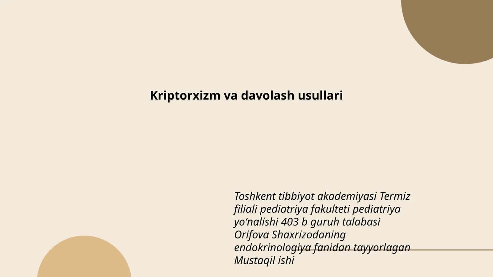 Kriptorxizm va davolash usullari 1