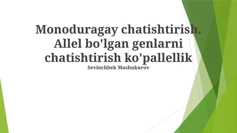 Monoduragay chatishtirish 1