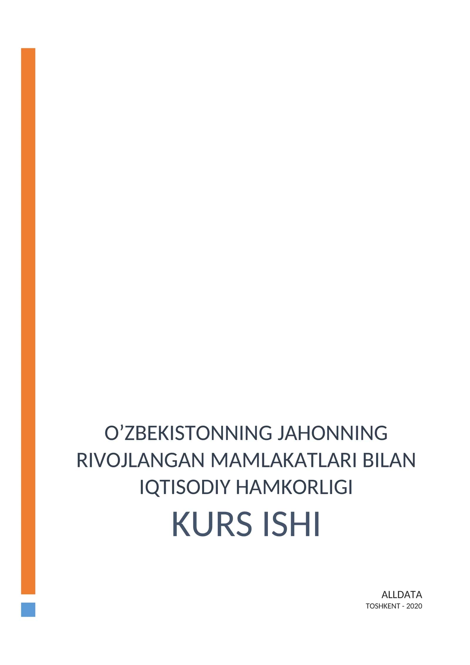 O'zbekistonning jahonning rivojlangan mamlakatlari bilan iqtisodiy hamkorligi 1