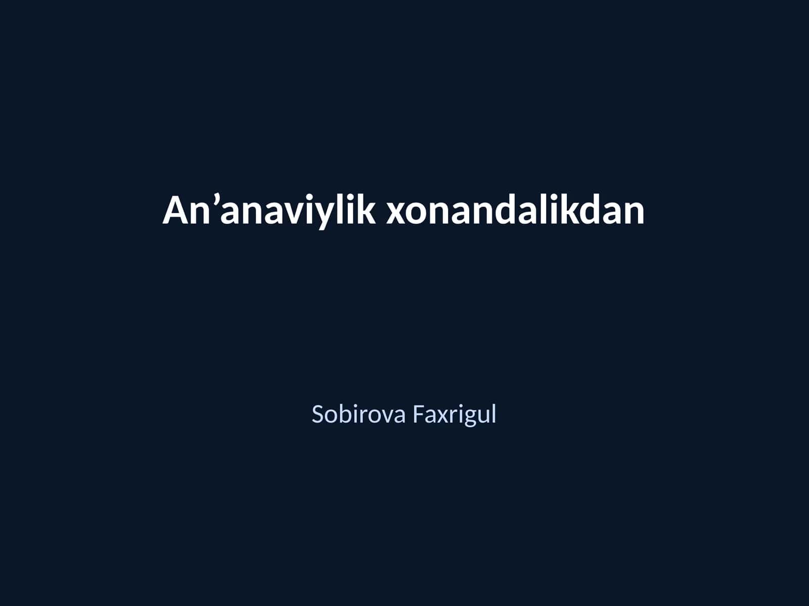 An’anaviylik xonandalikdan 1