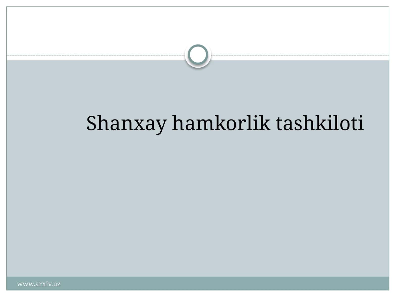 Shanxay Hamkorlik Tashkiloti 1