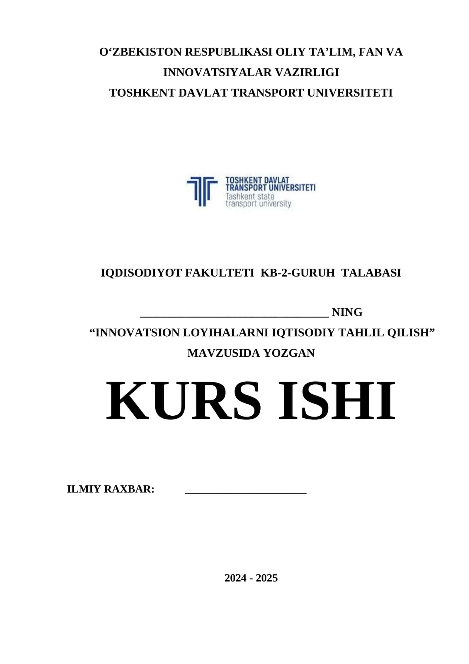 “INNOVATSION LOYIHALARNI IQTISODIY TAHLIL QILISH” MAVZUSIDA YOZGAN KURS ISHI 1