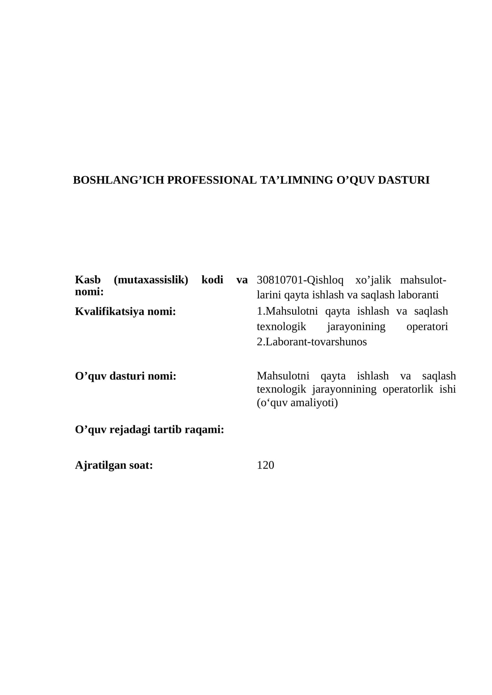 “Mahsulotni qayta ishlash va saqlash texnologik jarayonnining operatorlik ishi” o’quv amaliyoti fanidan o'qitish materiallari 1
