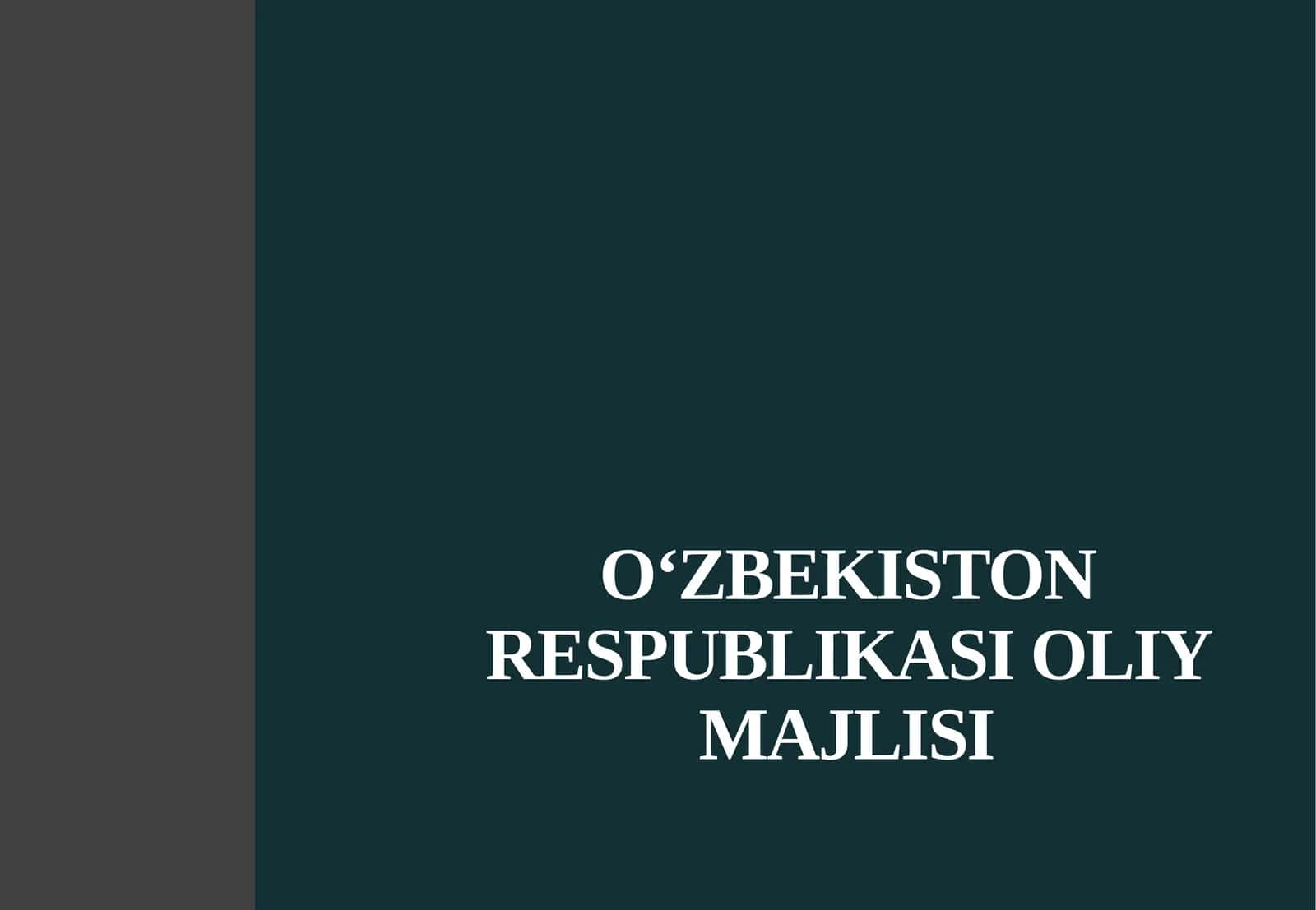 O‘zbekiston Respublikasi Oliy Majlisi 1