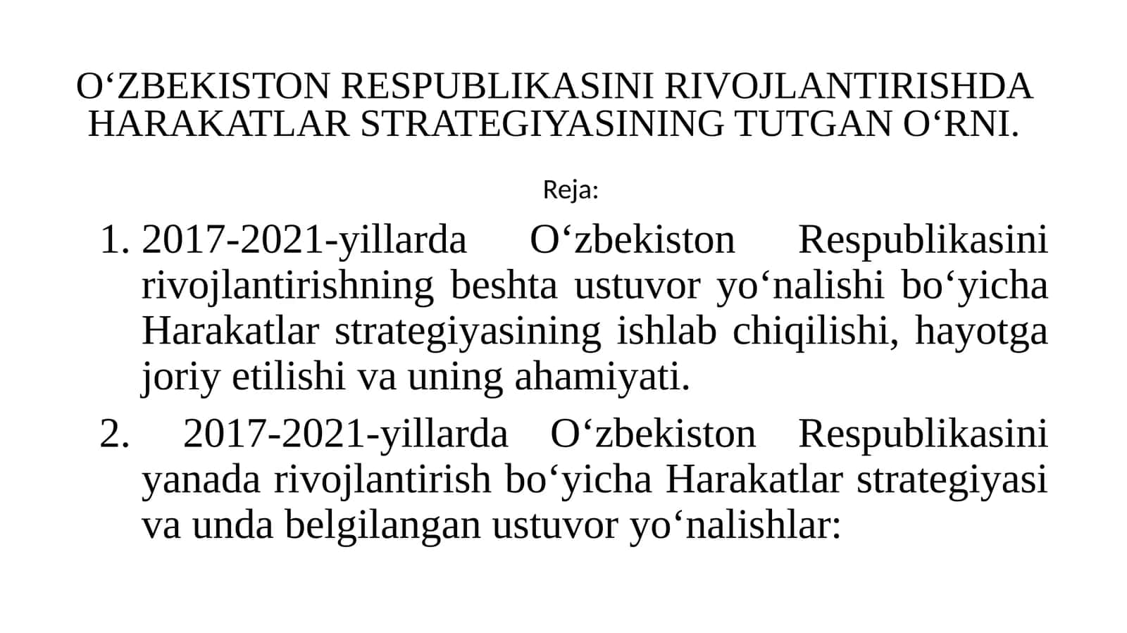 O‘ZBEKISTON RESPUBLIKASINI RIVOJLANTIRISHDA HARAKATLAR STRATEGIYASINING TUTGAN O‘RNI. 1