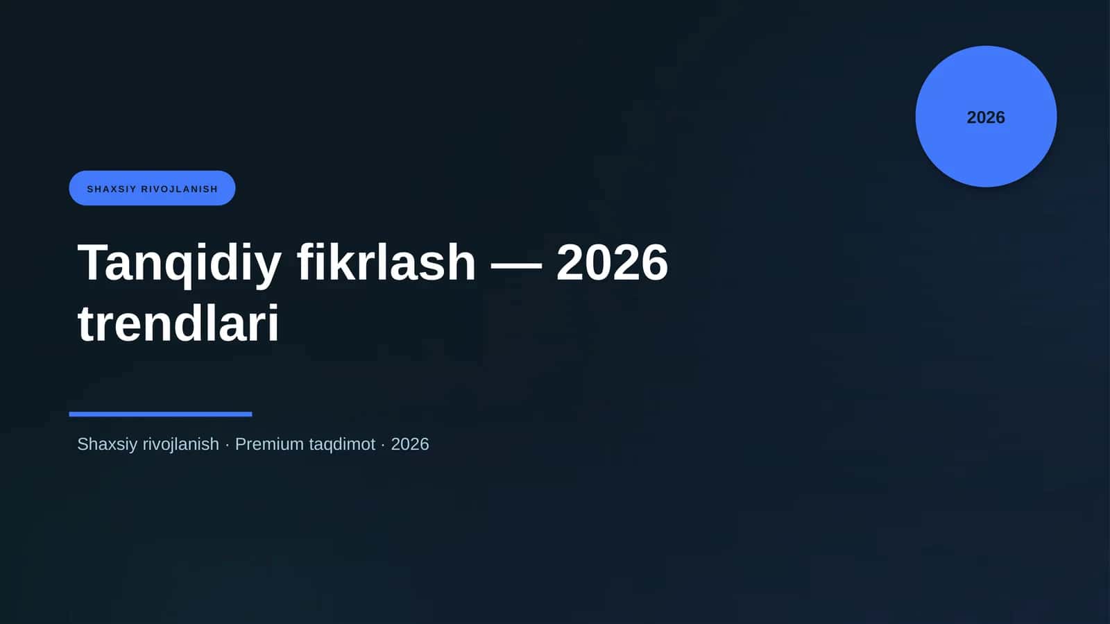 Tanqidiy fikrlash — 2026 trendlari 1
