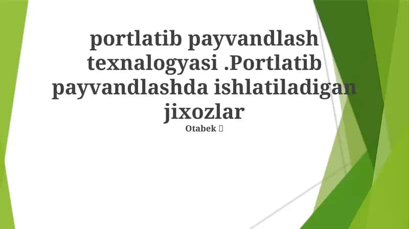Ko'chma Payvandlash Texnologiyalari 1
