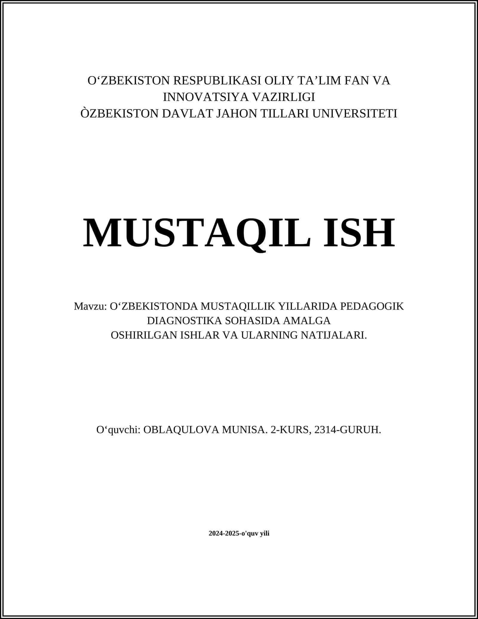 O‘ZBEKISTONDA MUSTAQILLIK YILLARIDA PEDAGOGIK DIAGNOSTIKA SOHASIDA AMALGA OSHIRILGAN ISHLAR VA ULARNING NATIJALARI 1