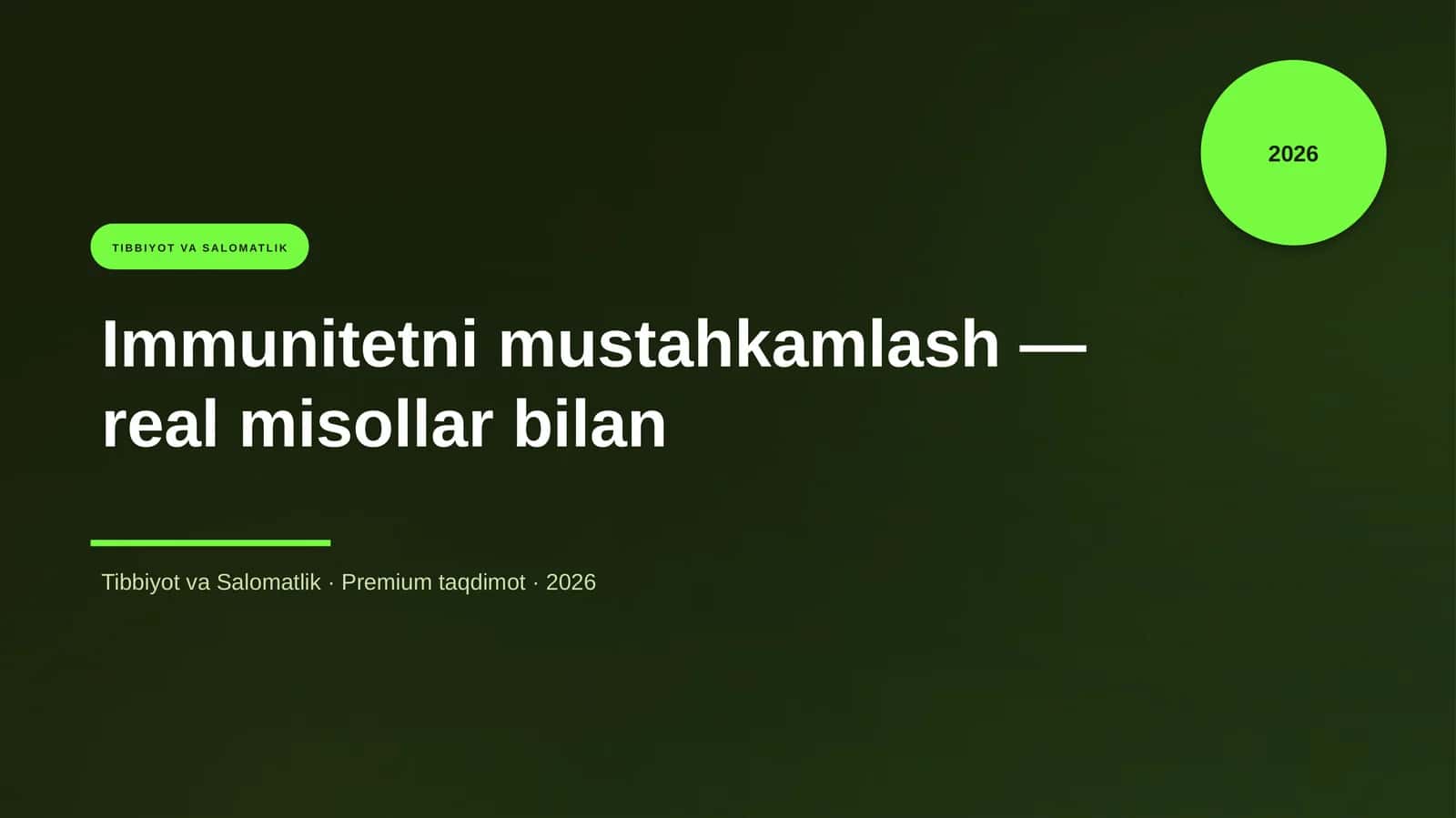 Immunitetni mustahkamlash — real misollar bilan 1
