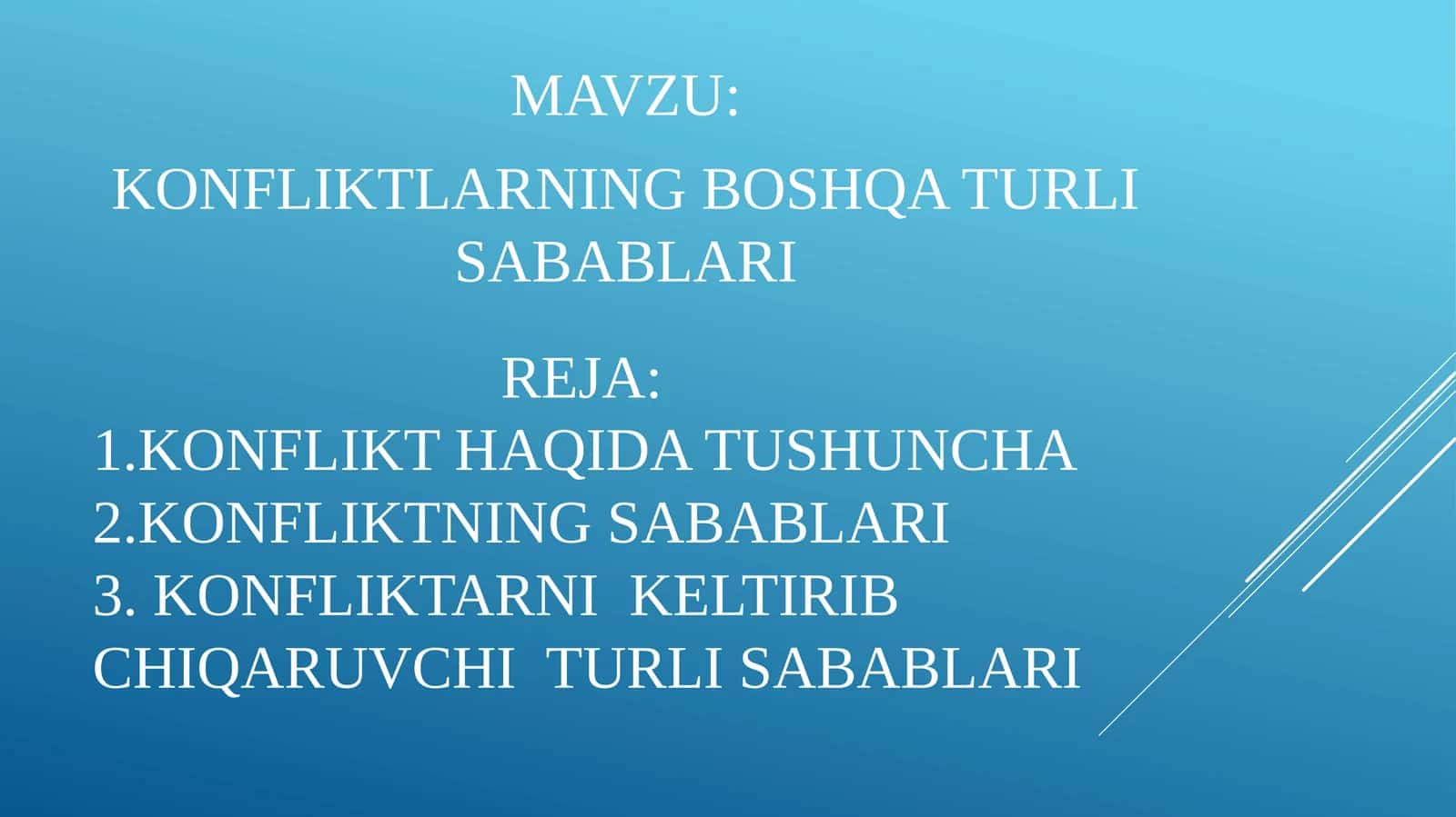 KONFLIKTLARNING BOSHQA TURLI SABABLARI 1